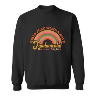Girls Just Want To Have Fundamental Rights Vintage Rainbow Design Sweatshirt - Monsterry AU