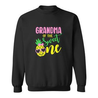 Grandma Of The Sweet One Pineapple 1St Birthday Girl First Sweatshirt - Monsterry DE