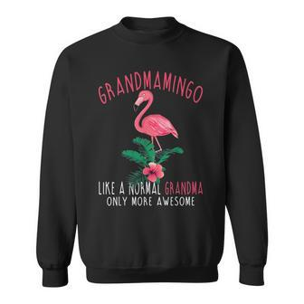 Grandmamingo Like A Normal Grandma Only More Awesome Flamingo Sweatshirt - Thegiftio UK