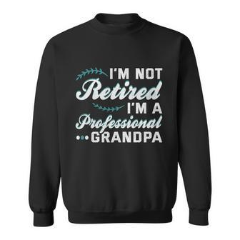 Grandpa Shirts Funny Fathers Day Retired Grandpa Long Sleeve Sweatshirt - Thegiftio UK