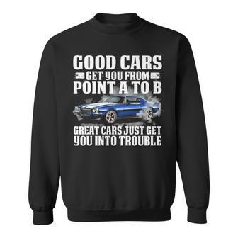 Great Cars Trouble Sweatshirt - Seseable