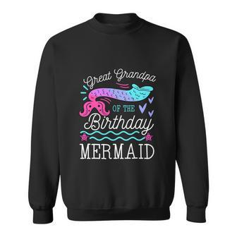 Great Grandpa Of The Birthday Mermaid Sweatshirt - Monsterry