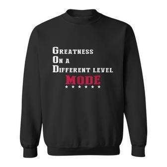 Greatness On A Different Level Mode Tshirt Sweatshirt - Monsterry AU