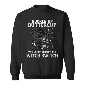 Halloween Cat Witch Buckle Up Buttercup Witch Cat Costume Sweatshirt - Seseable