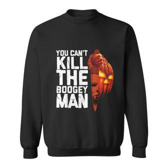 Halloween Costume You Cant Kill The Boogey Man Graphic Design Printed Casual Daily Basic Sweatshirt - Thegiftio UK