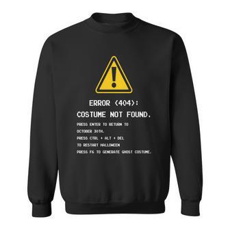 Halloween Error 404 Costume Not Found Apparel Funny Geeky Graphic Design Printed Casual Daily Basic Sweatshirt - Thegiftio UK
