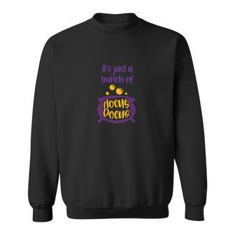 Halloween Its Just A Bunch Of Hocus Pocus Sweatshirt - Seseable