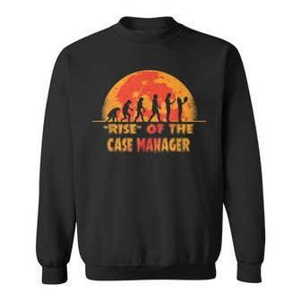Halloween Rise Of The Case Manager Job Coworker Men Women Sweatshirt Graphic Print Unisex - Thegiftio UK