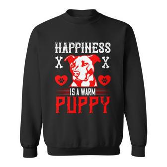 Happiness Is A Warm Puppy Cute Dog Pitbull Dad Sweatshirt - Thegiftio UK