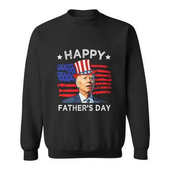 Happy Biden 4Th Of July Fathers Day Funny Sweatshirt - Monsterry