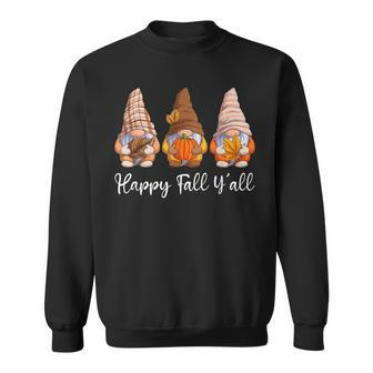 Happy Fall Yall Gnome Pumpkin Funny Autumn Gnomes Sweatshirt - Seseable
