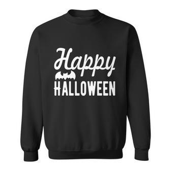 Happy Halloween Bat Halloween Quote Sweatshirt - Monsterry CA
