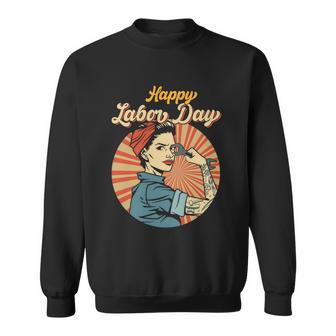 Happy Labor Day Gift Girl Strong Worker Movement Employer Funny Gift Sweatshirt - Thegiftio UK