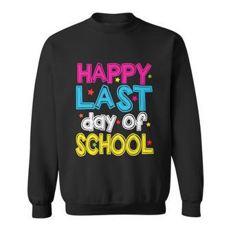 Happy Last Day Of School Funny Teacher Student Graduation Funny Gift Graphic Design Printed Casual Daily Basic Sweatshirt - Thegiftio UK