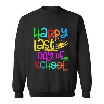 Happy Last Day Of School Teacher Student Graduation Gift V2 Sweatshirt - Monsterry CA