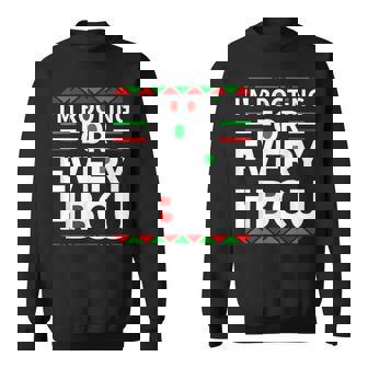 Hbcu Black History Pride Historical Black College Graduate Men Women Sweatshirt Graphic Print Unisex - Thegiftio