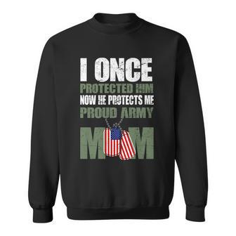 He Protects Me Now Proud Army Mom Tshirt Sweatshirt - Monsterry AU