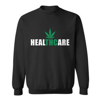 Healthcare Medical Marijuana Weed Tshirt Sweatshirt - Monsterry UK