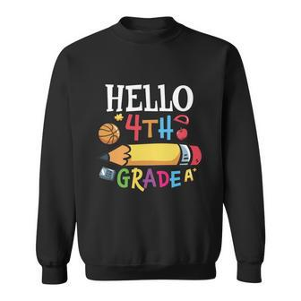 Hello 4Th Grade Pencil First Day Of School Back To School Sweatshirt - Monsterry