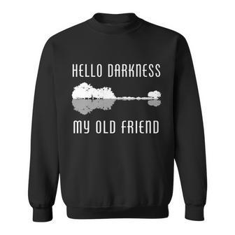 Hello Darkness My Old Friend Tshirt Sweatshirt - Monsterry UK