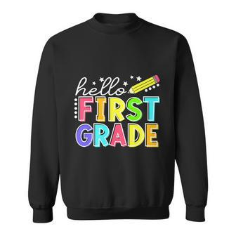 Hello First Grade Team 1St Grade Back To School Teacher Sweatshirt - Monsterry