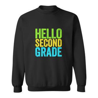Hello Second Grade Funny 2Nd Grade Back To School Sweatshirt - Monsterry DE