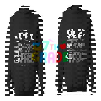 Hello Seventh Grade First Day Of School Back To School Sweatshirt - Monsterry