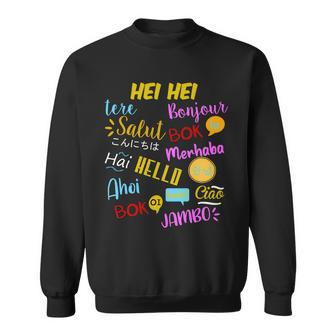 Hello Word In Different Languages Travel And Teacher Sweatshirt - Monsterry CA