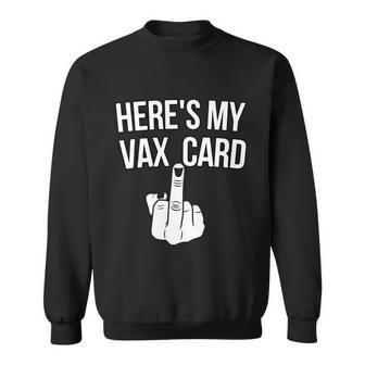 Heres My Vax Card Tshirt Sweatshirt - Monsterry UK