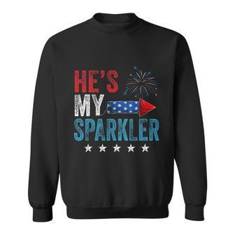 Hes My Sparkler His And Hers 4Th July Vintage Gift Sweatshirt - Monsterry UK