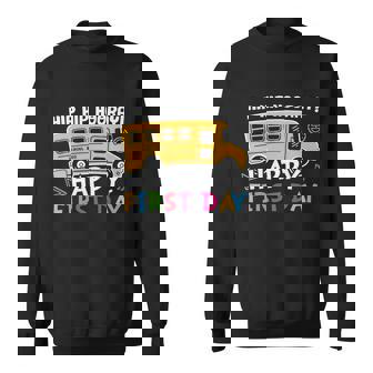 Hip Hip Hooray Happy First Day Back To School First Day Of School Sweatshirt - Monsterry