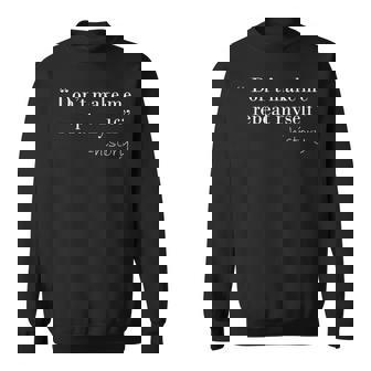 History Funny Quote History Teacher Gifts Men Women Sweatshirt Graphic Print Unisex - Thegiftio