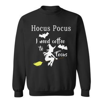 Hocus Pocus I Need Coffee To Focus Sweatshirt - Monsterry DE