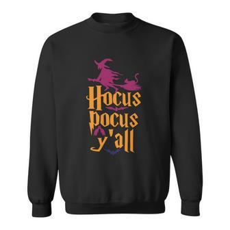 Hocus Pocus Yall Funny Halloween Quote Sweatshirt - Monsterry DE