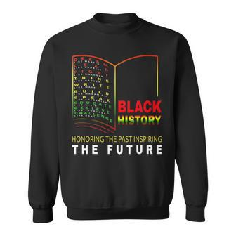 Honoring Past Inspiring Future African Black History Month Sweatshirt - Thegiftio UK