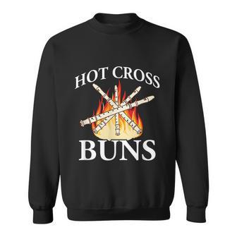 Hot Cross Buns Funny Sweatshirt - Monsterry