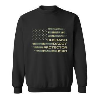 Husband Daddy Protector Hero Gift Fathers Day Flag Gift Tee Cool Gift Sweatshirt - Monsterry UK