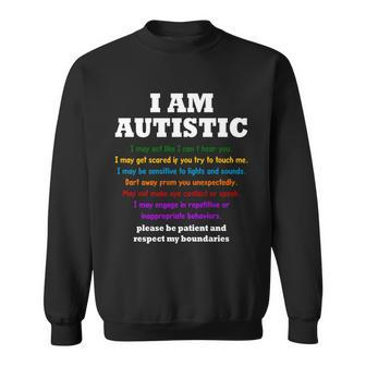 I Am Autistic Please Be Patient Sweatshirt - Monsterry
