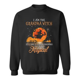 I Am The Grandma Witch More Magical Halloween Sweatshirt - Seseable
