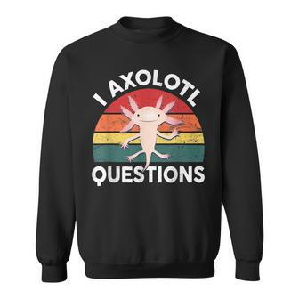 I Axolotl Questions Retro 90S Axolotl- Anime Lover Men Women Sweatshirt Graphic Print Unisex - Thegiftio UK