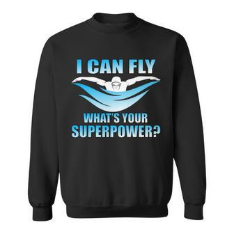 I Can Fly Whats Your Superpower Swimming Tshirt Sweatshirt - Monsterry DE