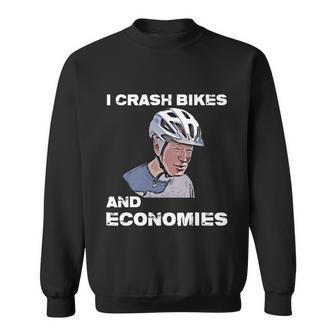 I Crash Bikes And Economies Joe Biden Falling Off Bike Funny Sweatshirt
