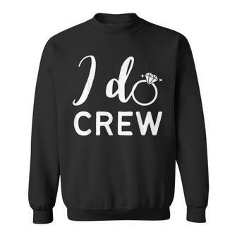 I Do Crew Wedding Bride Bachelorette Party Wedding Ring Sweatshirt - Thegiftio UK