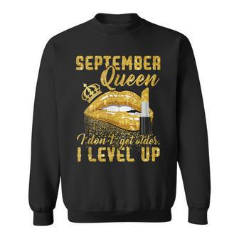 I Dont Get Older I Level Up September Men Women Sweatshirt Graphic Print Unisex - Thegiftio UK