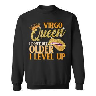 I Dont Get Older I Level Up Virgo Men Women Sweatshirt Graphic Print Unisex - Thegiftio UK