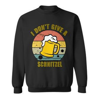 I Dont Give A Schnitzel Funny Oktoberfest Beer Sweatshirt - Monsterry CA