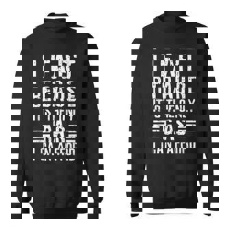 I Fart Because Its The Only Gas I Can Afford Funny Gas Sweatshirt - Thegiftio