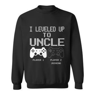 I Leveled Up To Uncle New Uncle Gaming Funny Tshirt Sweatshirt - Monsterry UK