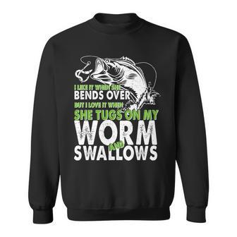 I Like It When She Bends Over Fishing Bait Tshirt Sweatshirt - Monsterry UK