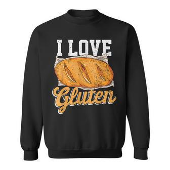 I Love Gluten Bread Food Foodies Lovers Baker Chef Cook Sweatshirt - Thegiftio UK